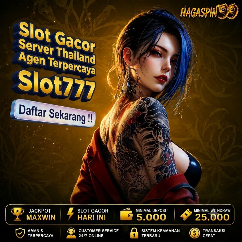 NAGASPIN99: Link Situs Slot Gacor Server Thailand Agen Slot777 Terpercaya